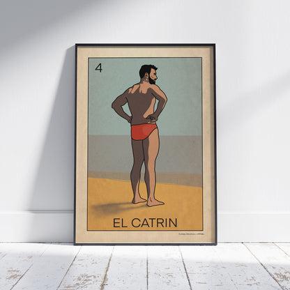 El Catrín Lotería poster by Cha, featuring a modern take on the classic Lotería card with a confident beachgoer in red swim briefs.