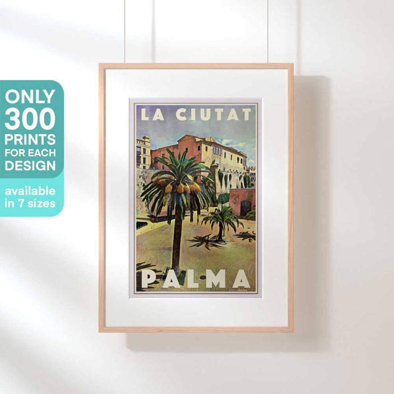 Hanging-frame image of the La Ciutat Palma travel poster, marked as a limited edition of 300 copies (not numbered)