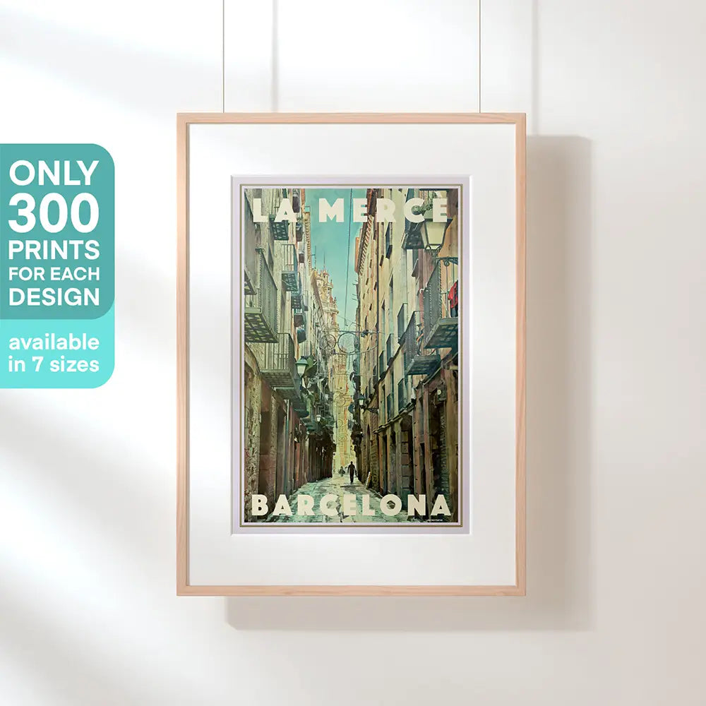 Barcelona La Merce poster by Alecse showing narrow Gothic Quarter street scene, framed wall art with “only 300 prints” limited edition badge, vintage travel poster style