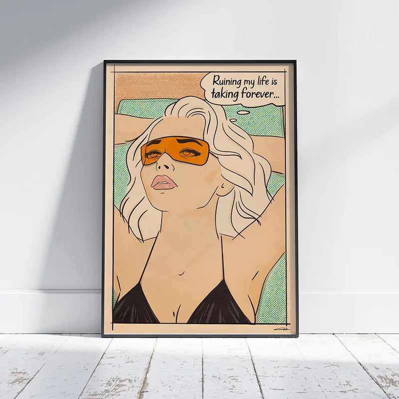 Framed “Ruining My Life” pop art poster by Cha leaning against a white wall, modern comic-style wall art for bedrooms, salons or glam interiors