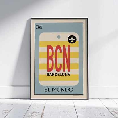 El Mundo Barcelona Loteria poster featuring a retro BCN airport luggage tag illustration limited edition travel art print by Cha