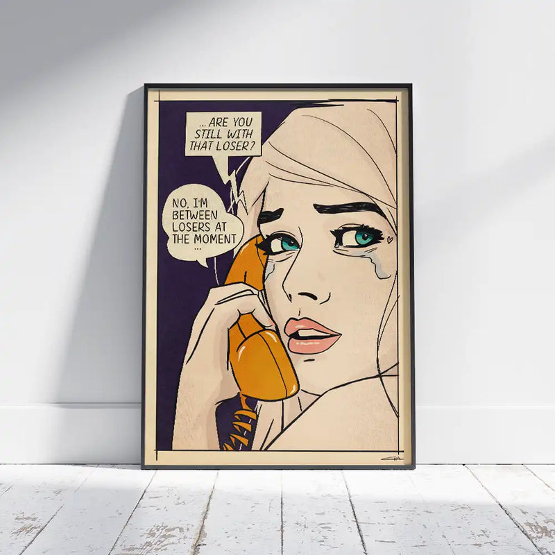 Framed “Loser” retro pop art print by Cha featuring a crying woman on the phone and witty breakup quote, from the Soft Pop Studio™ collection