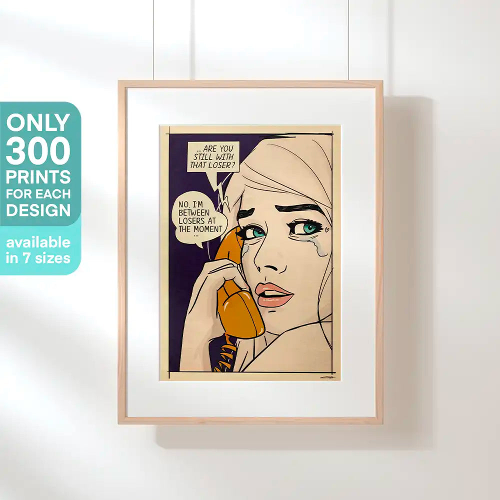 “Loser” by Cha – limited edition comic-style pop art poster with speech bubble quote “I’m between losers at the moment”, framed and available in 7 sizes