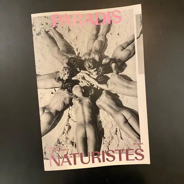 Paradis Naturistes, MUCEM (Marseille National Museum) exhibition book, featuring the Sitges poster Bears Week 23 by French poster artist Alecse