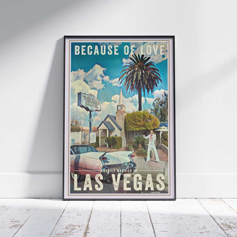 Las Vegas Poster Because of Love, Graceland Wedding Chapel Poster by Alecse