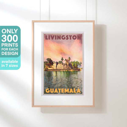 Framed limited edition travel poster of Livingston Guatemala retro wall art