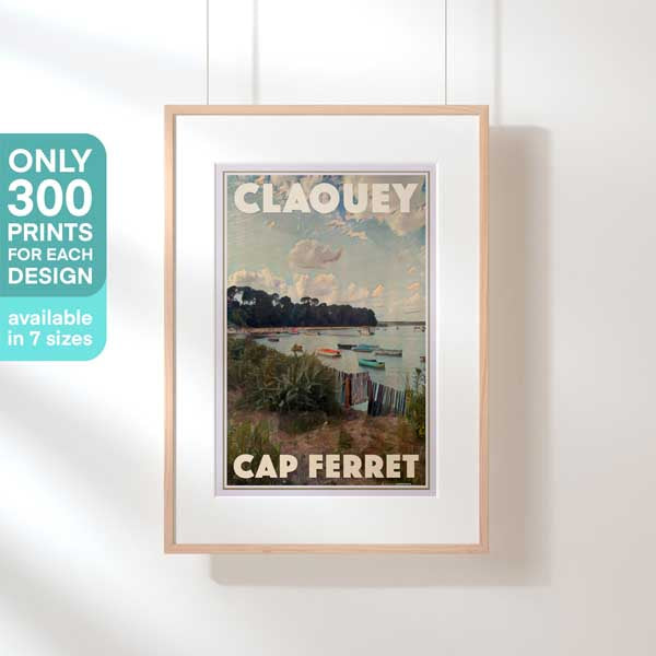 Affiche Classique Cap Ferret Edition Limitée de Claouey