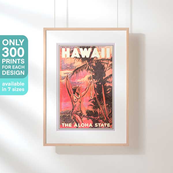 Limited Edition Hawaii poster, 300ex