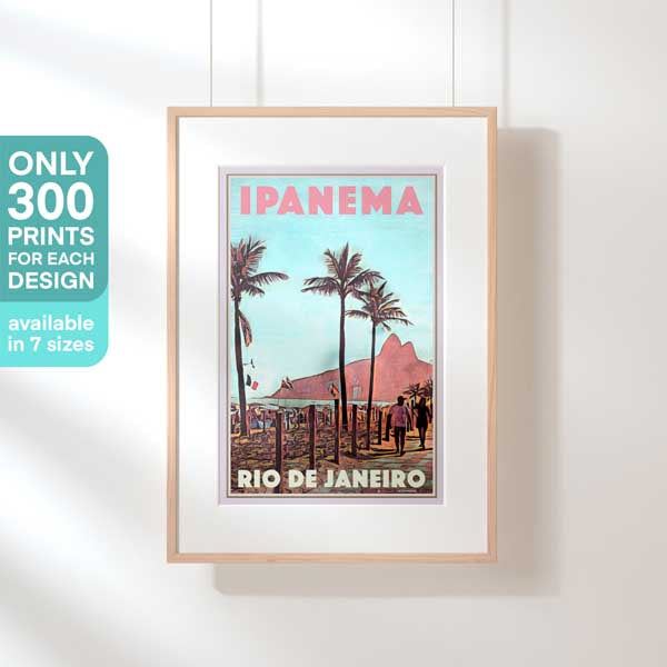 Hanging framed Ipanema Rio de Janeiro travel poster with a notice that it’s a limited edition of 300 copies