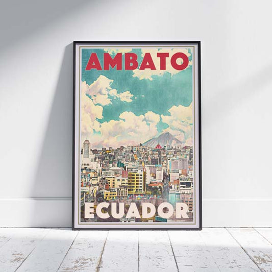 Poster of Ambato Ecuador by Alecse, limited edition