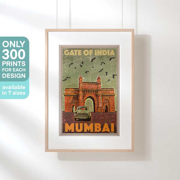 Gateway of India Mumbai Travel Poster in a hanging frame highlighting the 300 copies limited edition (not numbered)