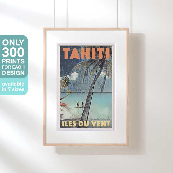 Tahiti poster in a hanging frame with text highlighting its 300 copies limited edition status