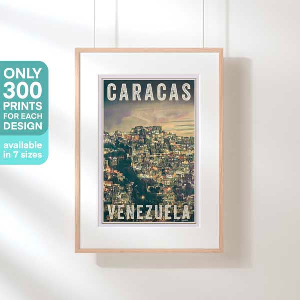 Caracas Venezuela Travel Poster in a hanging frame highlighting the 300 copies limited edition (not numbered)